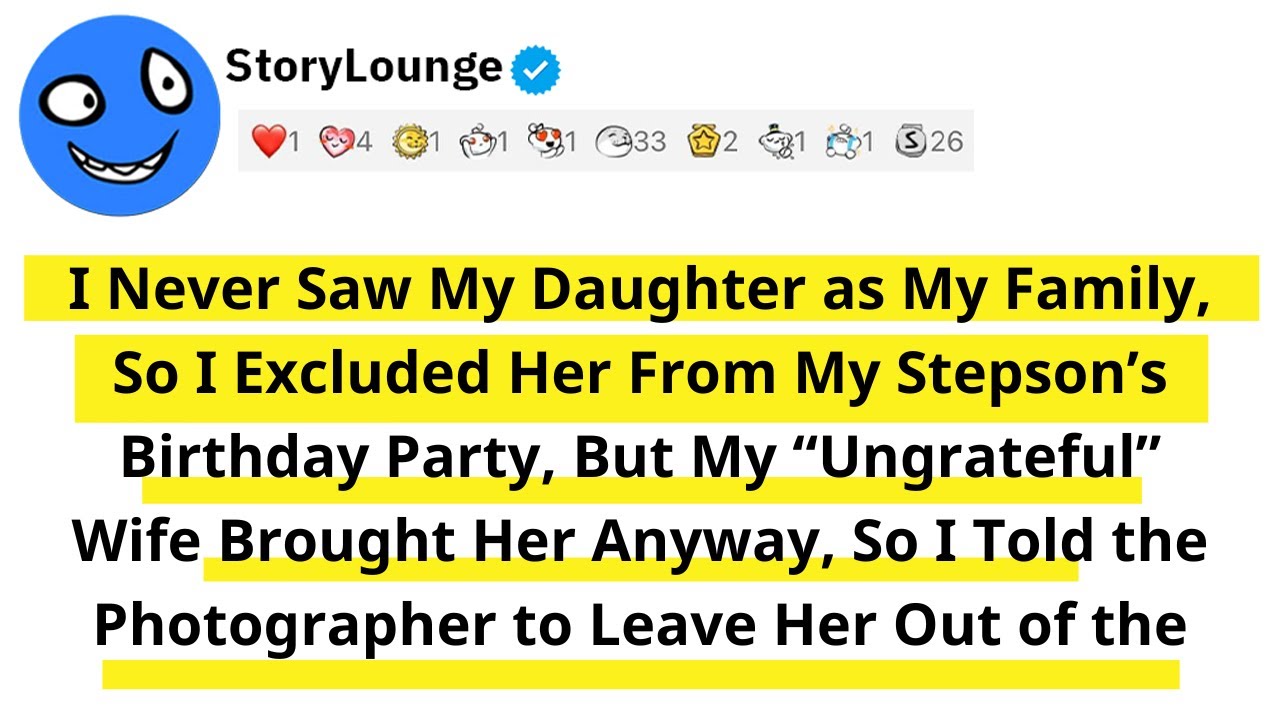 I Never Saw My Daughter as My Family, So I Excluded Her From My Stepson&rsquo;s Birthday Party, But My...