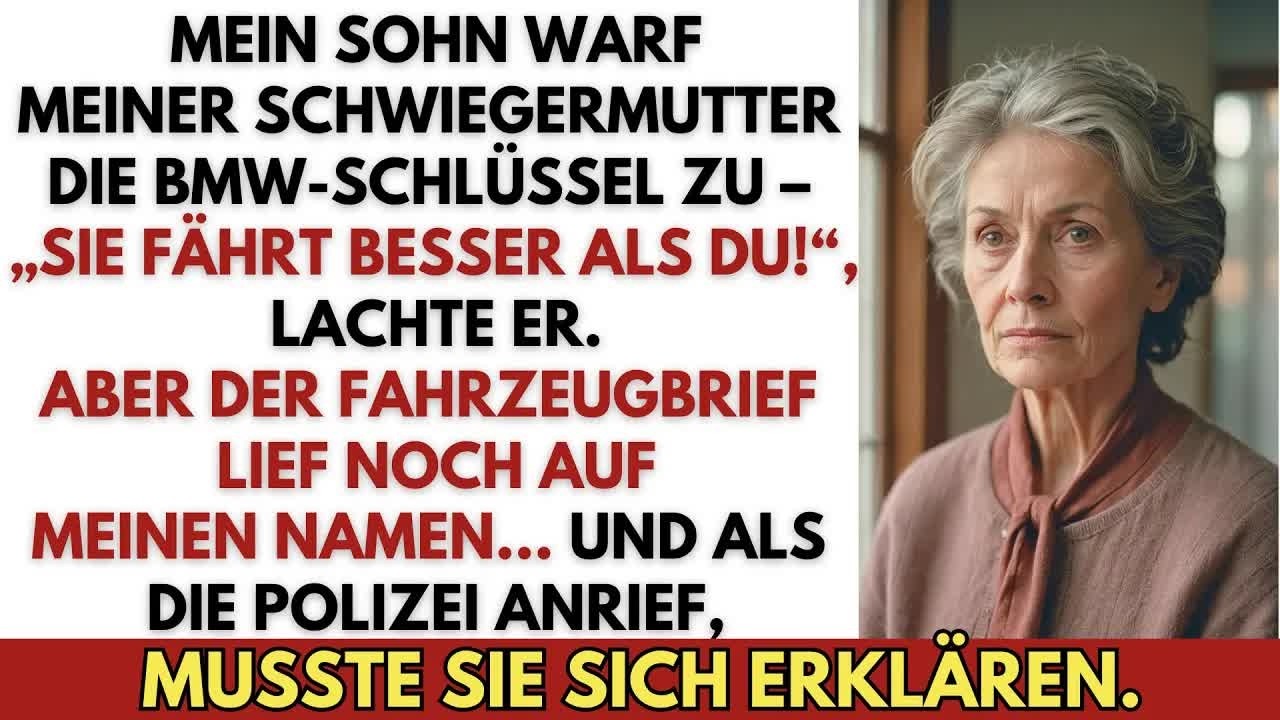 Mein Sohn schenkte meinen neuen BMW seiner Schwiegermutter： „Sie fährt sowieso besser “ Also…