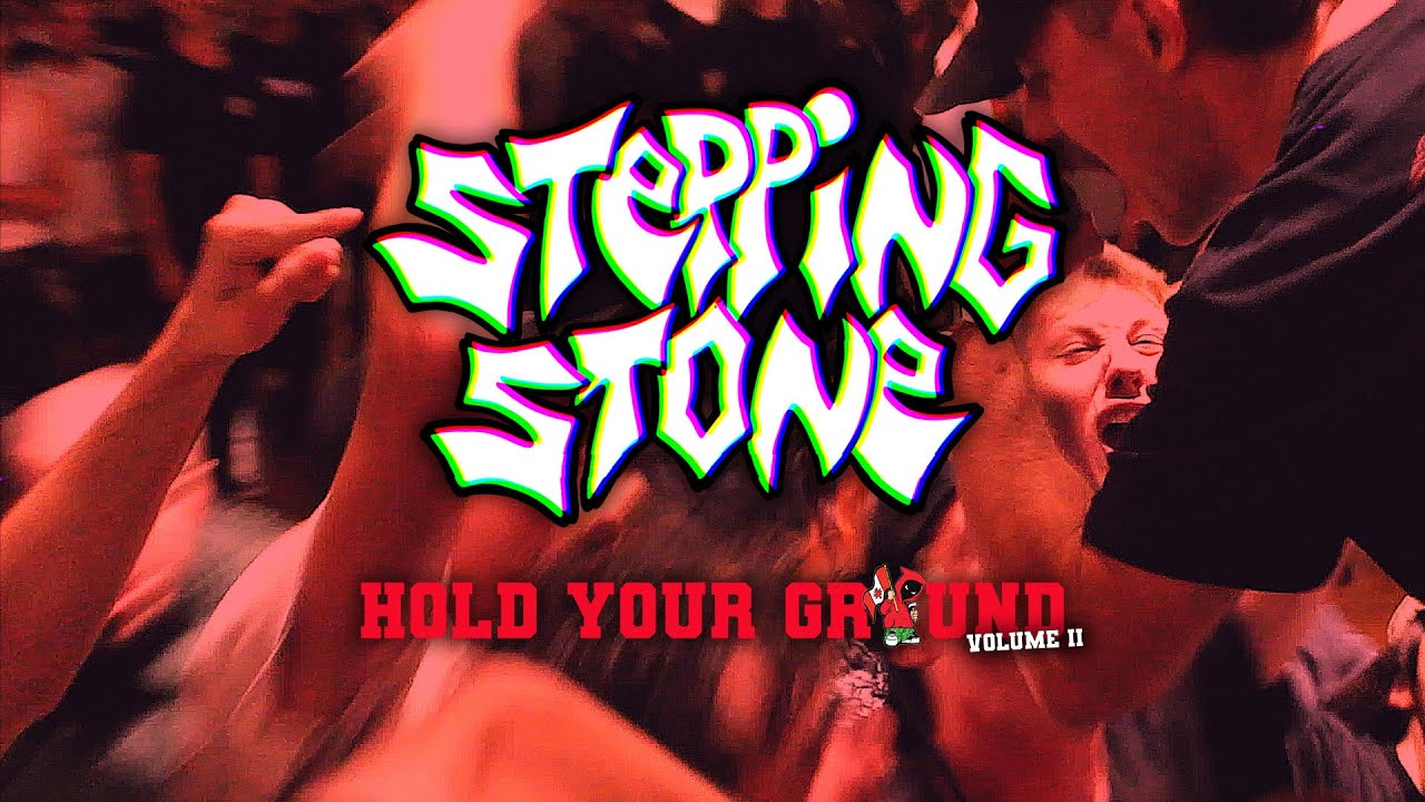 STEPPING STONE - Hold Your Ground Fest 2023