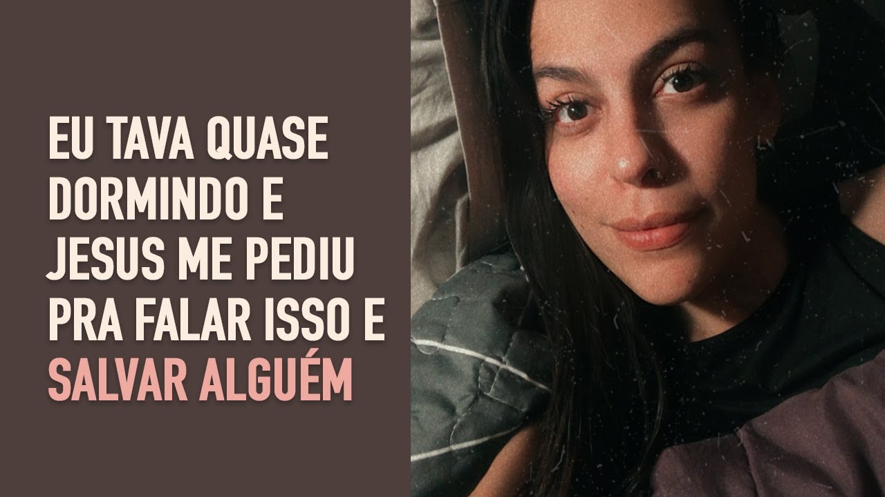 EU SENTI DEUS CUIDANDO DE VOCÊ. POR FAVOR, ASSISTA!