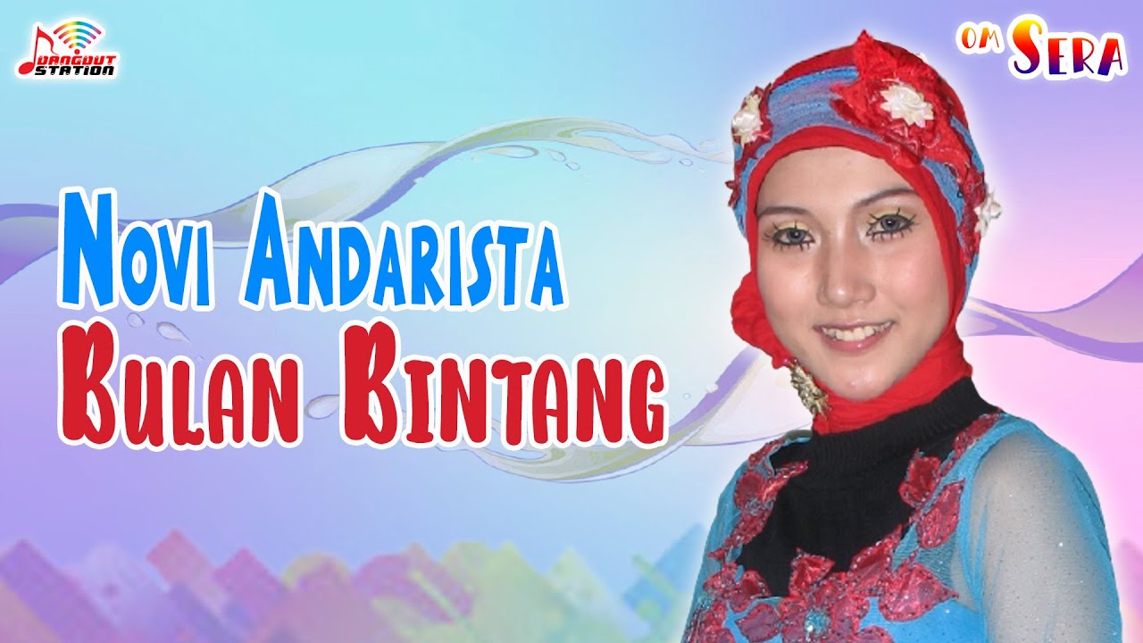 Novi Andarista - Bulan Bintang (Official Music Video)