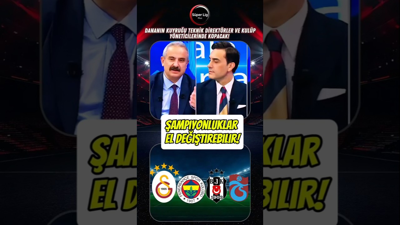 Sinan Burhan : Şampiyonluklar el değiştirebilir!#galatasaray #fenerbah&ccedil;e #beşiktaş #trabzonspor