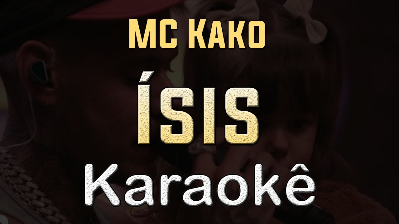 MC Kako - Ísis - Karaoke Playback Instrumental