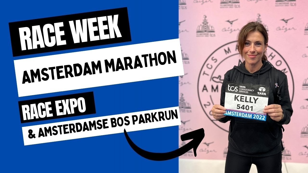 AMSTERDAM MARATHON | THE EXPO & RUNNING AMSTERDAMSE BOS PARKRUN SHAKEOUT!