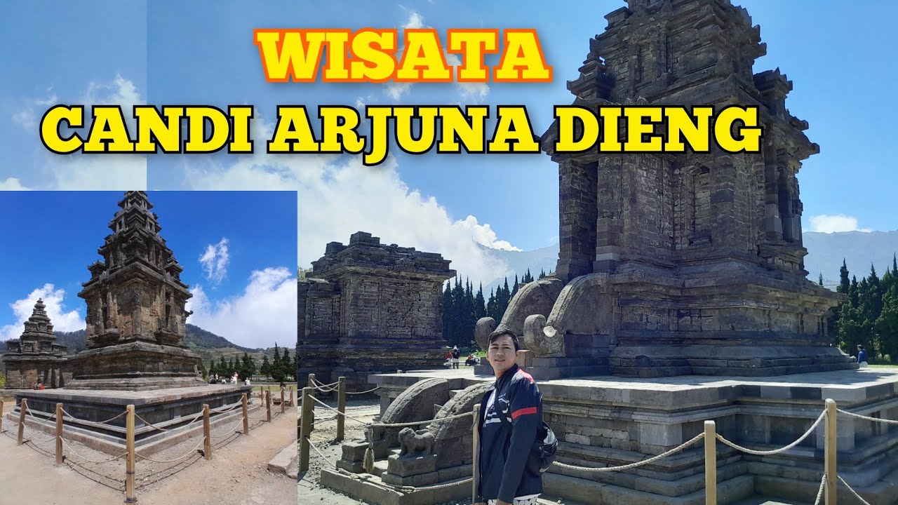 WISATA CANDI ARJUNA DIENG - BANJARNEGARA JAWA TERBARU