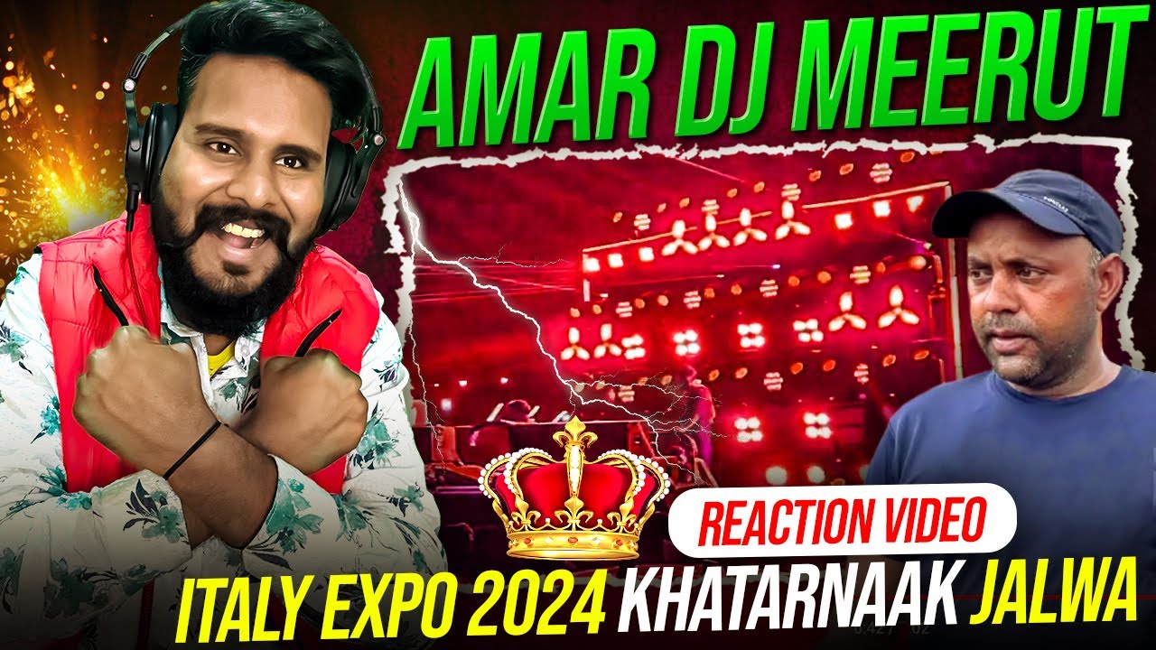 Amar DJ Italy Expo😱शानदार जलवा Kawad Yatra 2024🚩Reaction Video💥| @newamarsoundnoornagar8868