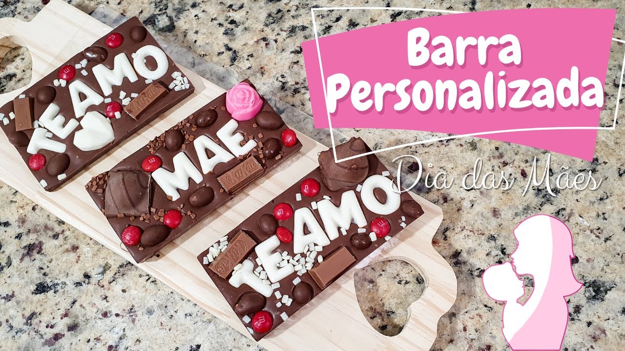 BARRA DE CHOCOLATE PERSONALIZADA (PRESENTE DIA DAS MÃES)
