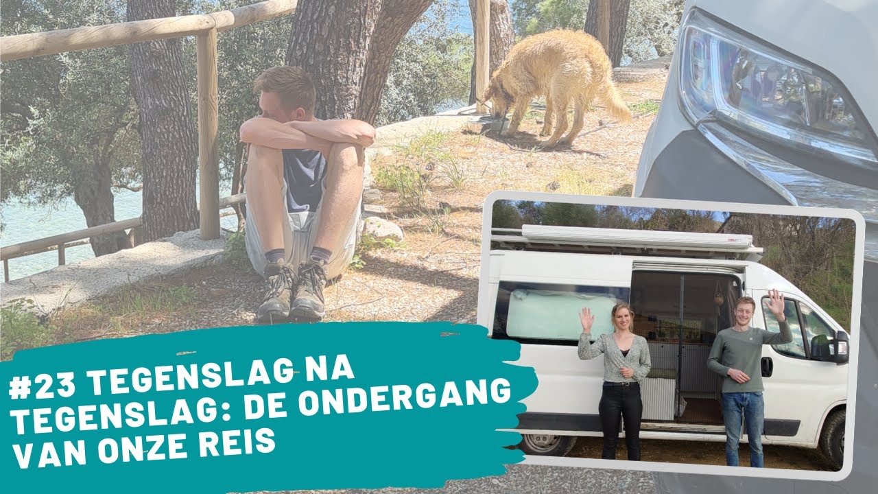 #23 Tegenslag na tegenslag: de ondergang van onze reis | Project Jumper VANLIFE