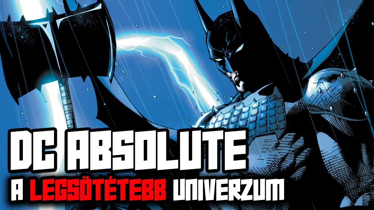 A legs&ouml;t&eacute;tebb DC Univerzum! - Az Abszol&uacute;t k&eacute;preg&eacute;nyek