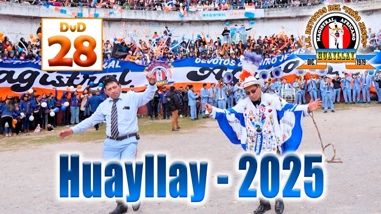 🟠⚪🔵 HUAYLLAY 2024 // Insttucion Cultural Magistral Africano // Familia Encarnacion Laureano //DVD 28