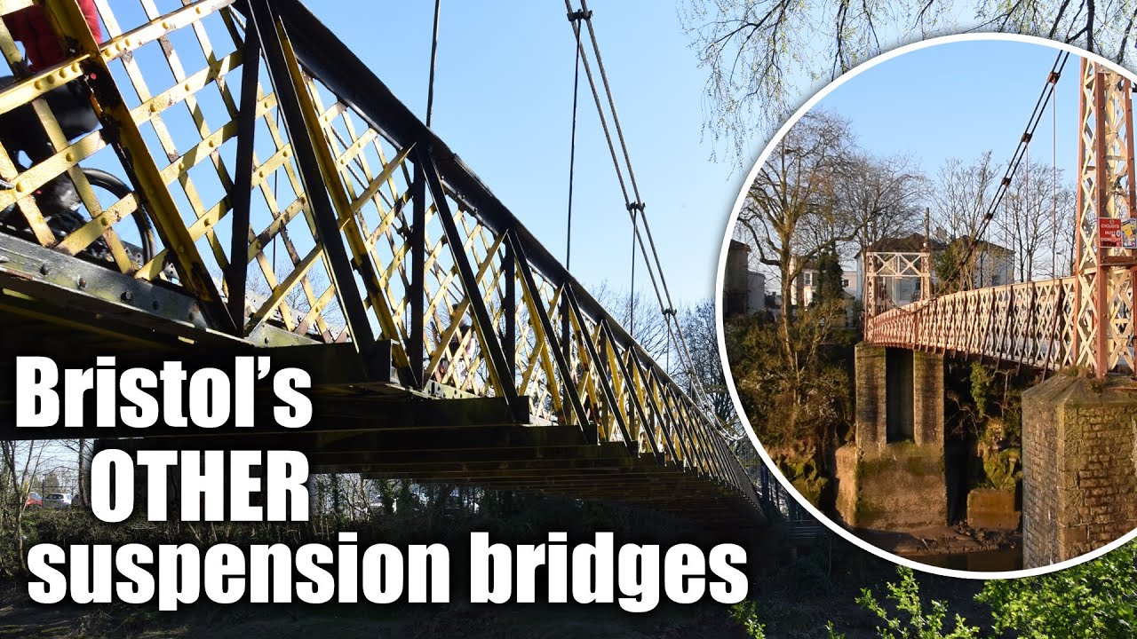 Bristol's OTHER suspension bridges