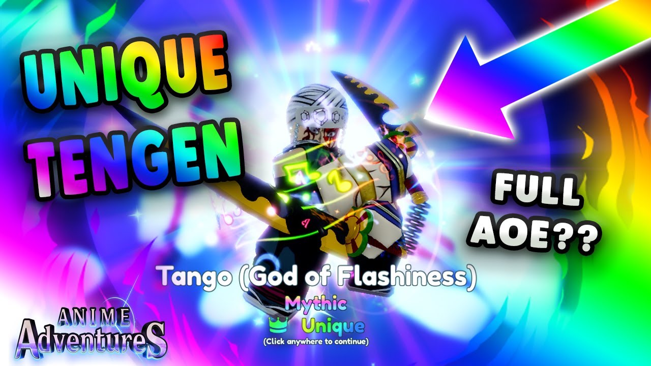 [Showcase] UNIQUE MAX LEVEL EVOLVED TENGEN IS ABSOLUTELY META[🎆UPD 12.5] Anime Adventures