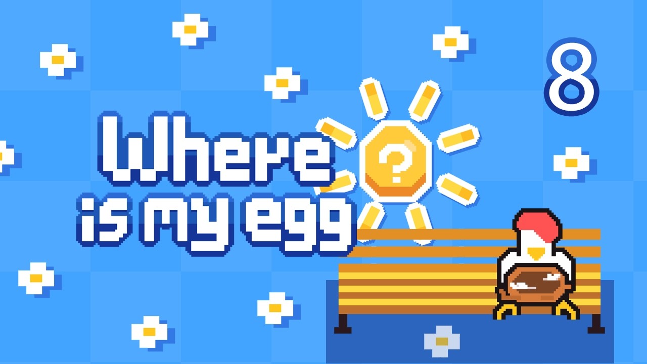 Where Is My Egg? - Part 8: Off Grid