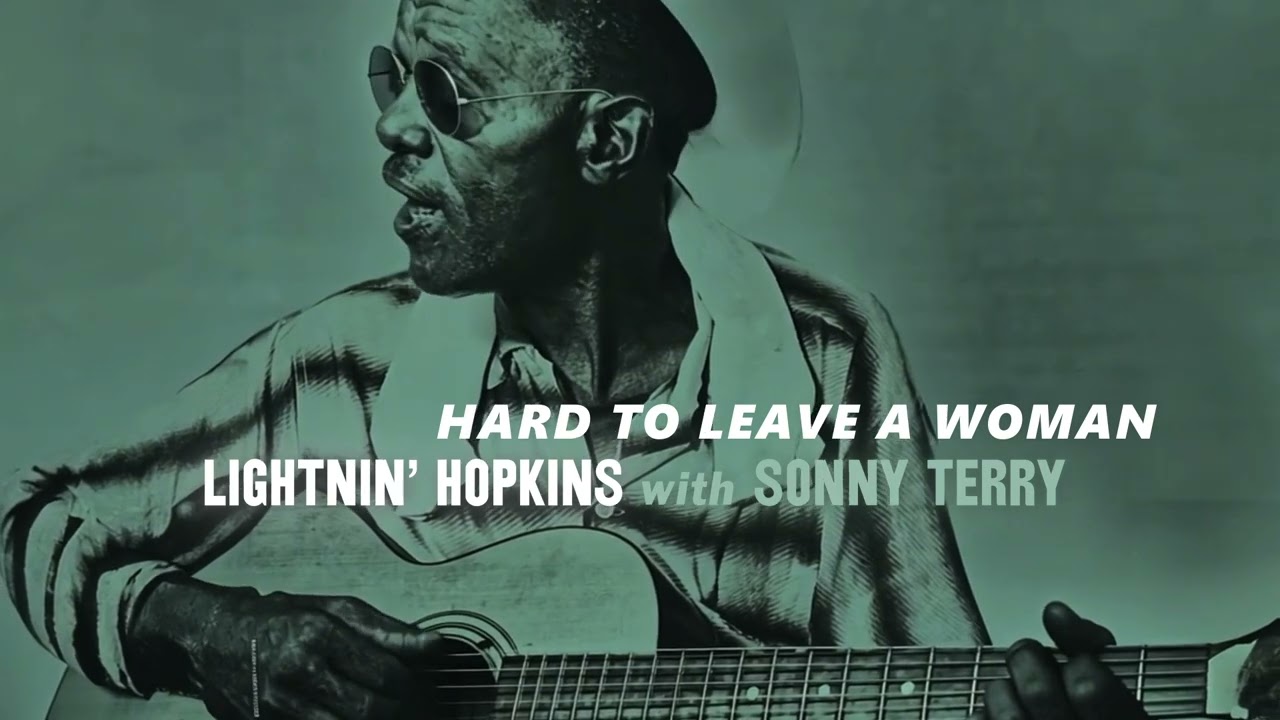Lightnin' Hopkins with Sonny Terry - Hard To Love A Woman (Remastered 2024/Official Visualizer)