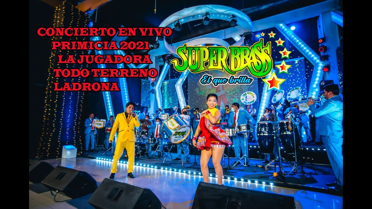 PRIMICIA EN VIVO 2021  MIX MI CRUEL DESTINO BANDA  SUPER BRASS EL QUE BRILLA