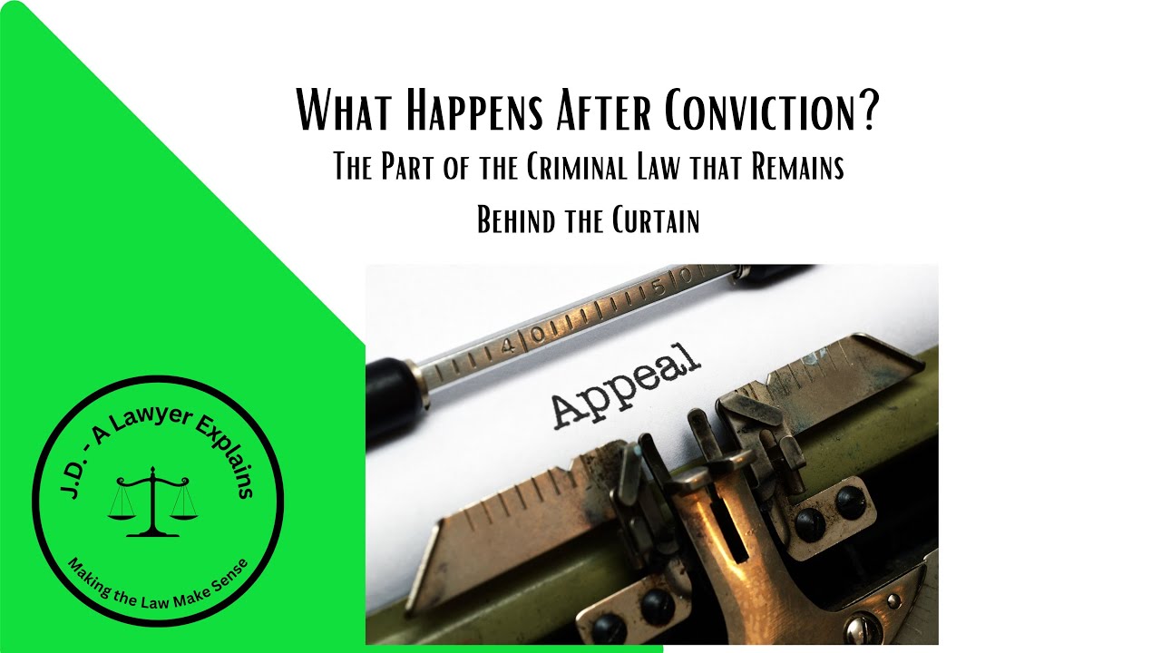 The Part of the Criminal Justice System Few People Ever See:  Post-Conviction Relief