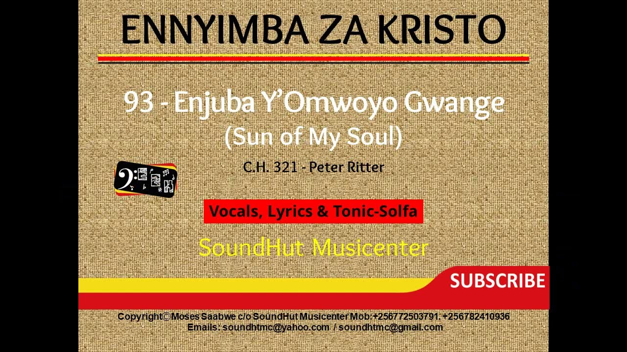 93   Enjuba y'omwoyo gwange  - Sun of my soul