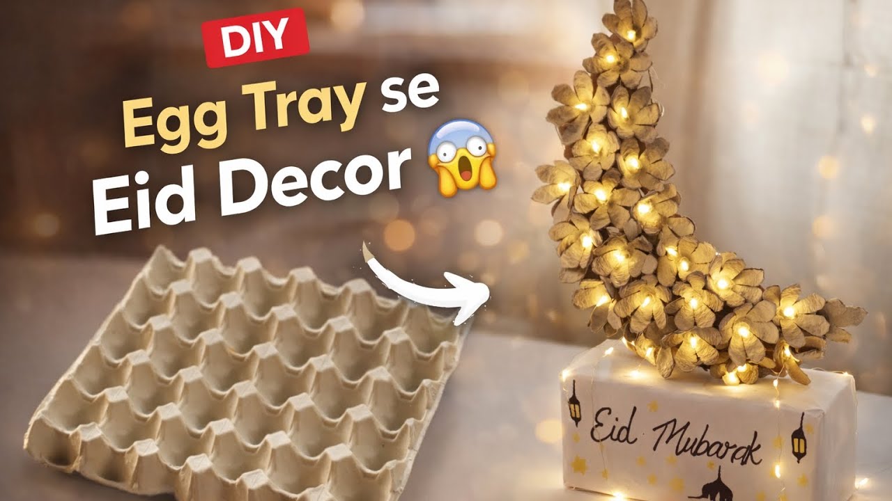 Egg Tray se Moon Light Eid Decor ✨Egg Tray Magic ✨ #diy #craft