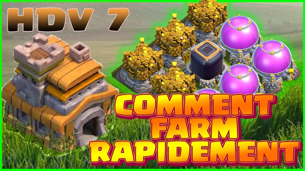 COMMENT FARM en HDV 7 RAPIDEMENT, SANS SOUCI et en PEU de TEMPS ⁉️⁉️⁉️ | 𝐂𝐥𝐚𝐬𝐡 𝐨𝐟 𝐂𝐥𝐚𝐧𝐬 𝐅𝐑 🇫🇷