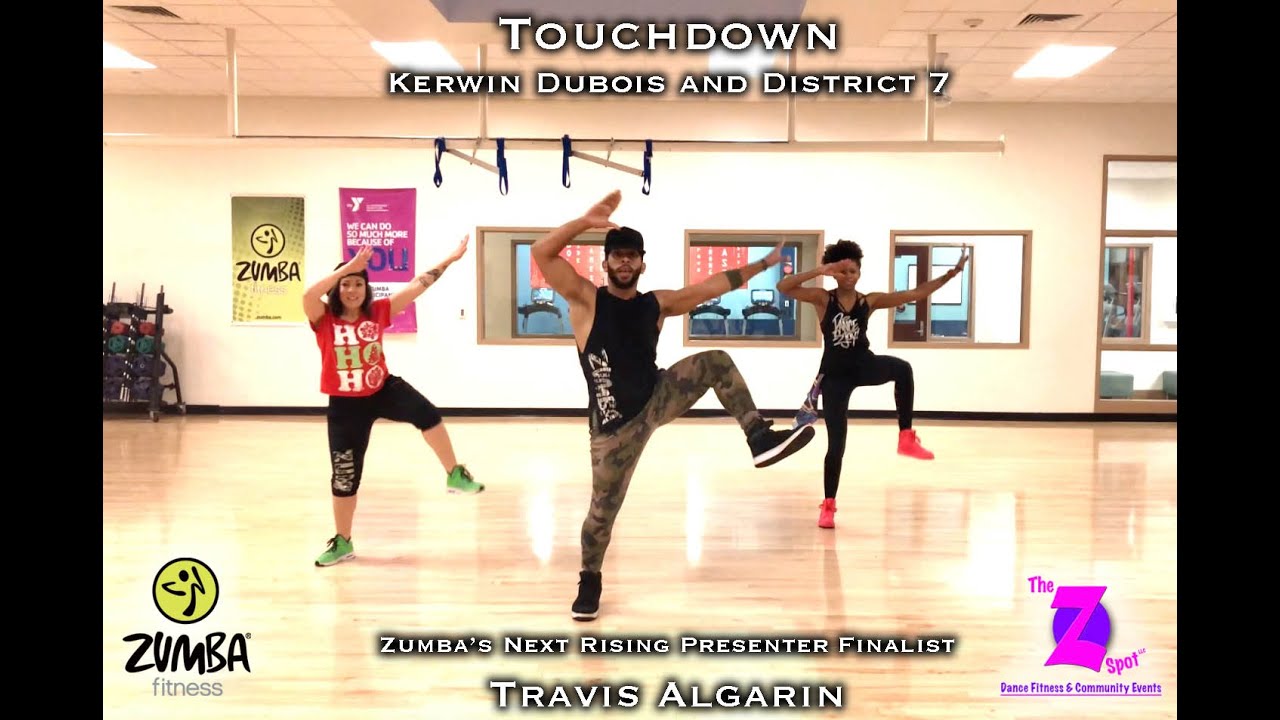 Kerwin Dubois - Touchdown - [Zumba Fitness] - Travis Algarin