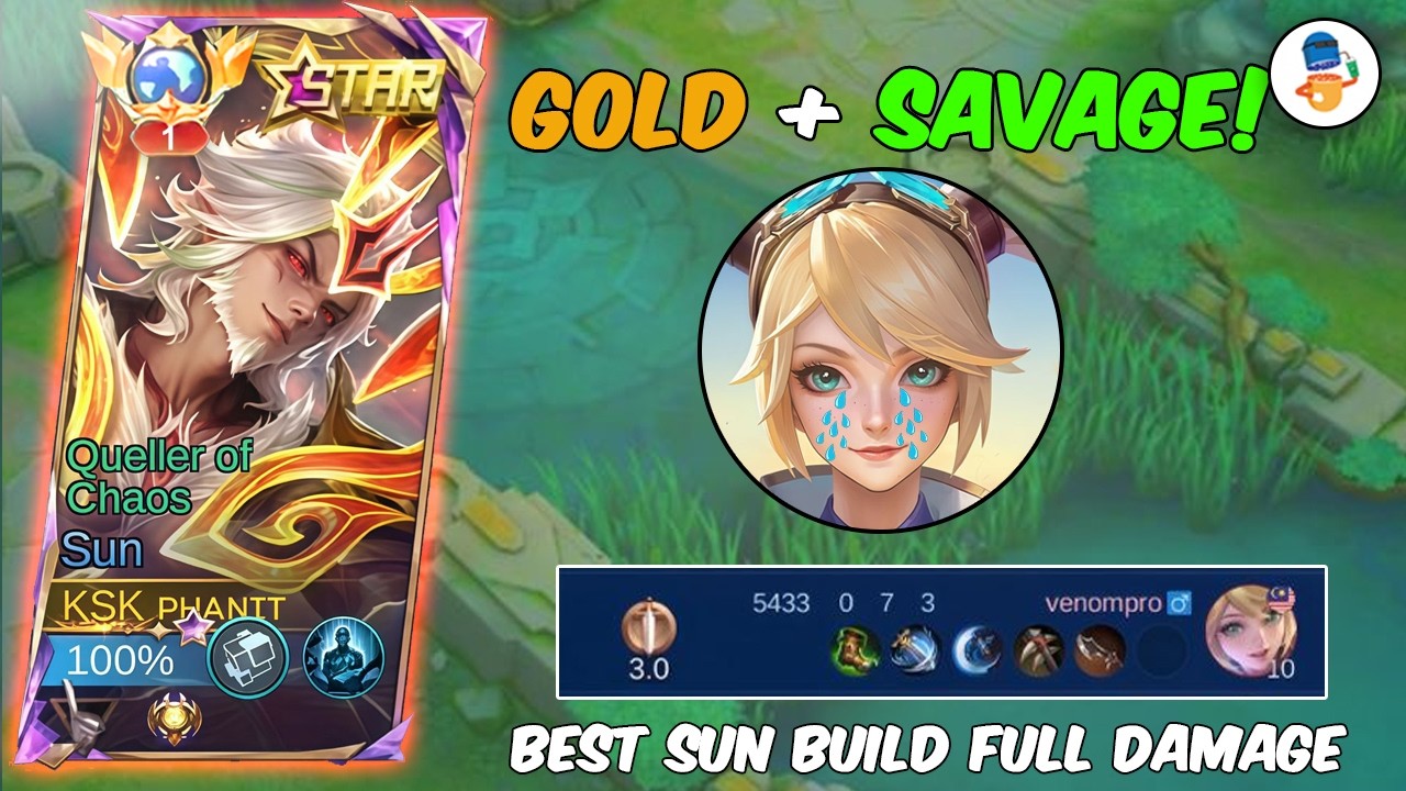 SUN GOLD LAND + SAVAGE FULL DAMAGE ~ BEST BUILD SUN SEASON 40 | MOBILE LEGENDS