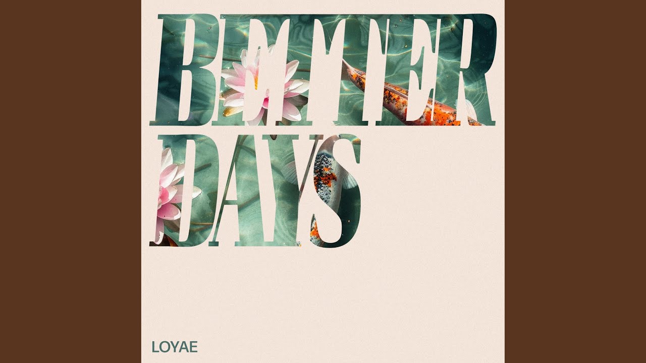 better days