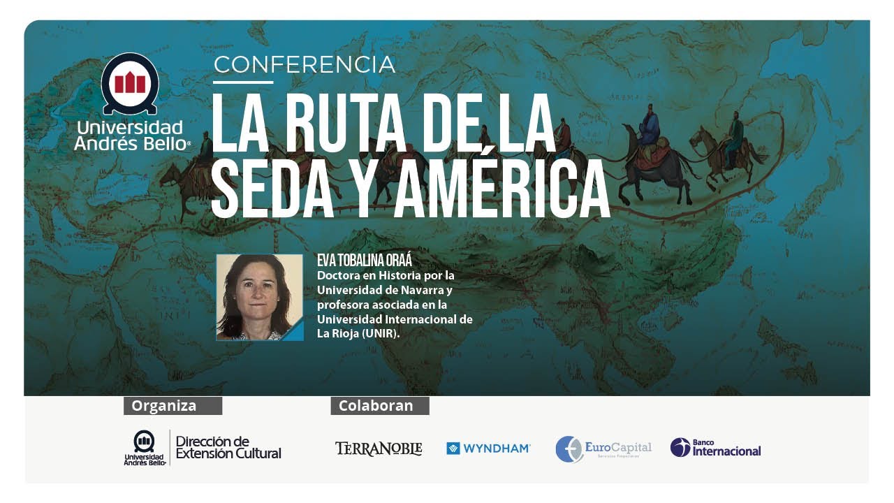 Conferencia “La Ruta de la Seda y América”