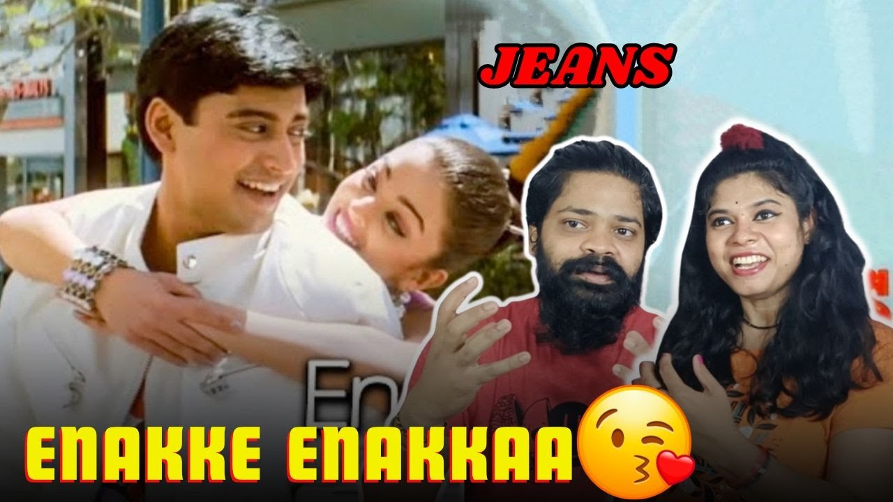 Enakke Enakkaa Video Song REACTION | Malayalam | Jeans | Prashanth | Aishwarya Rai | A R Rahman