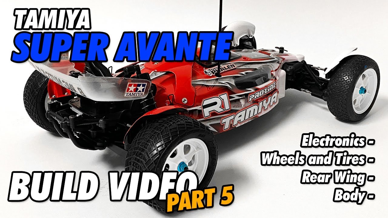 Tamiya Super Avante Online Build - Part 5