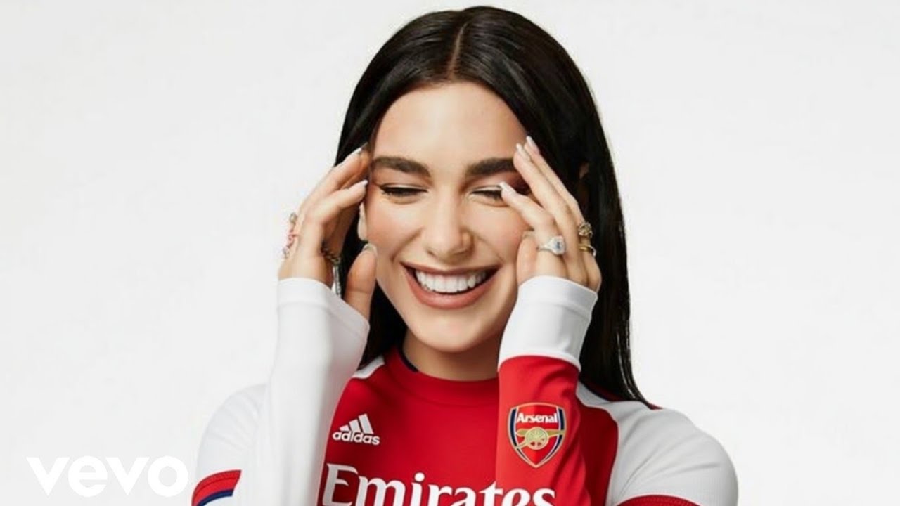 Dua Lipa - Arsenal, Don’t Give Up(lyrics audio video)