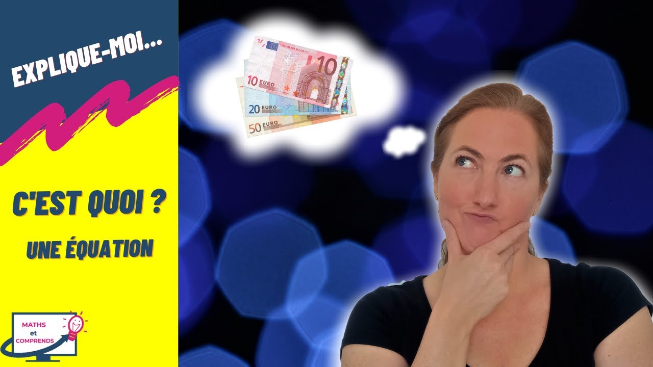 C'est quoi une ÉQUATION ? - Expliqué en 3 minutes.