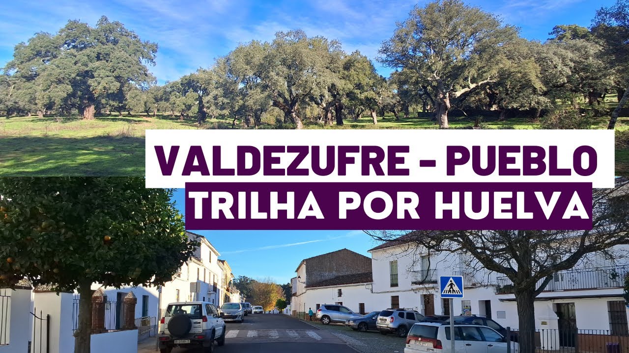 #83 - Senderismo en Valdezufre - Pueblo tranquilo de Huelva - Espanha