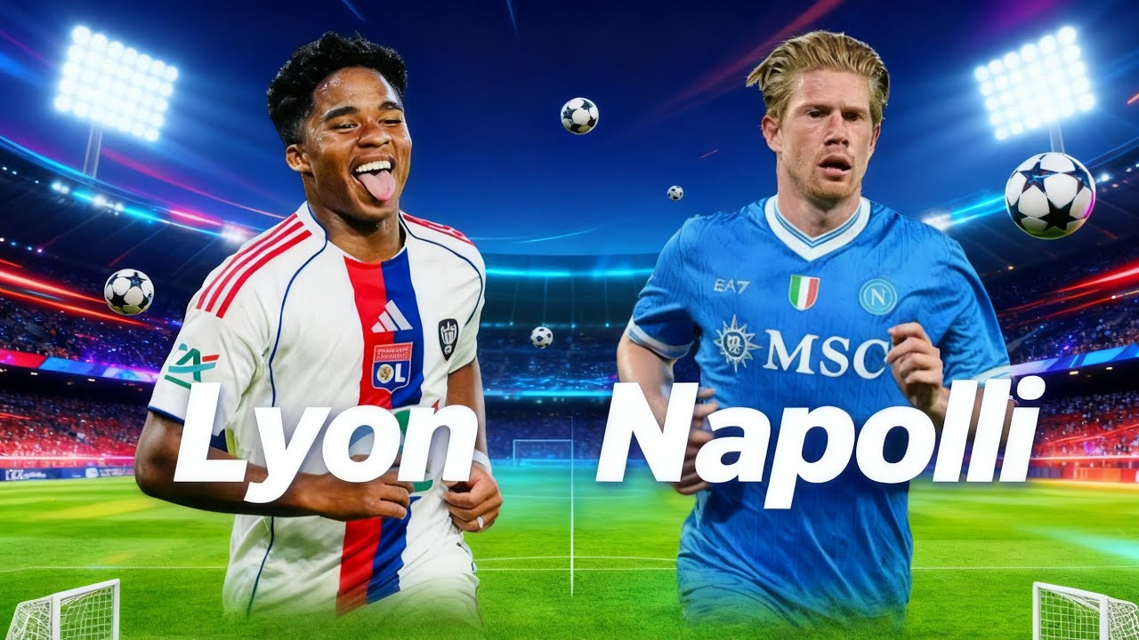  | LYON X NAPOLI-Confira todas as emoções do duelo que promete agitar as arquibancadas e as telas!