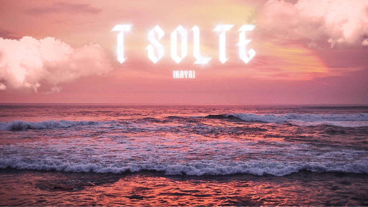 Ikayri - T SOLTE