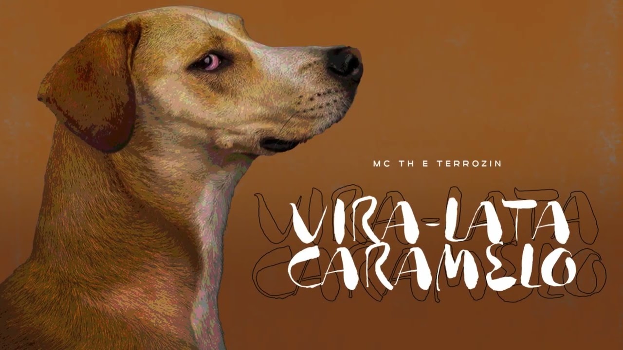 MC TH - VIRA-LATA, CARAMELO ( Prod.TERROzin )