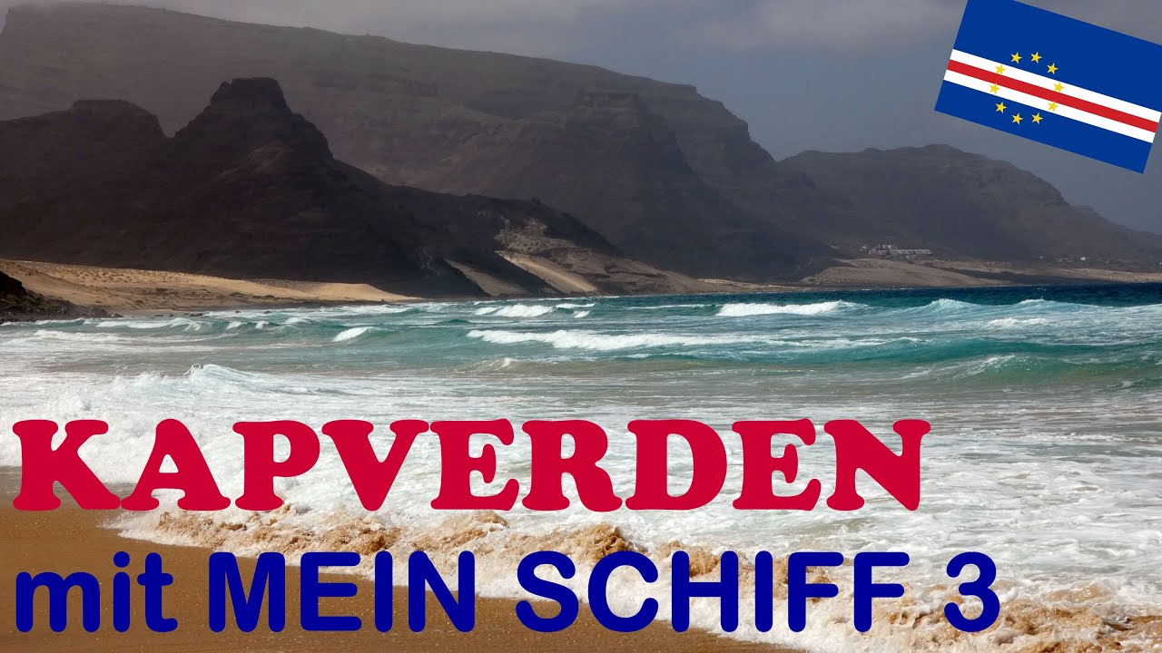 KAPVERDEN mit MEIN SCHIFF 3 Kreuzfahrt 2022