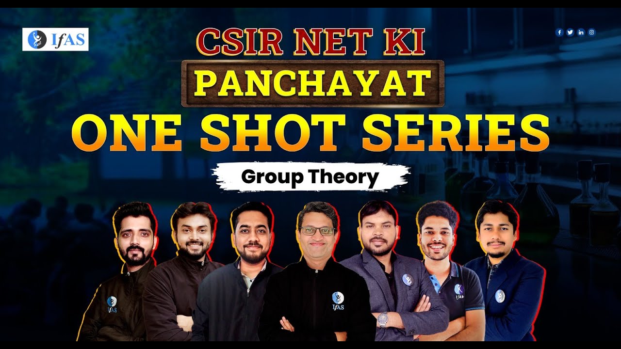 CSIR NET Group Theory | One Shot Series | CSIR NET Chemical Science June 2024 | IFAS Chemistry