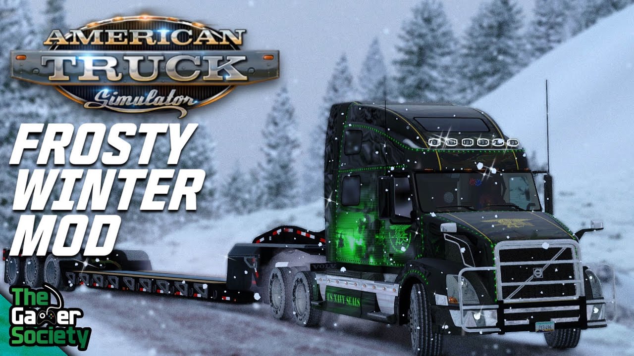 ATS | FROSTY WINTER MOD GAMEPLAY - XLIV - 44!