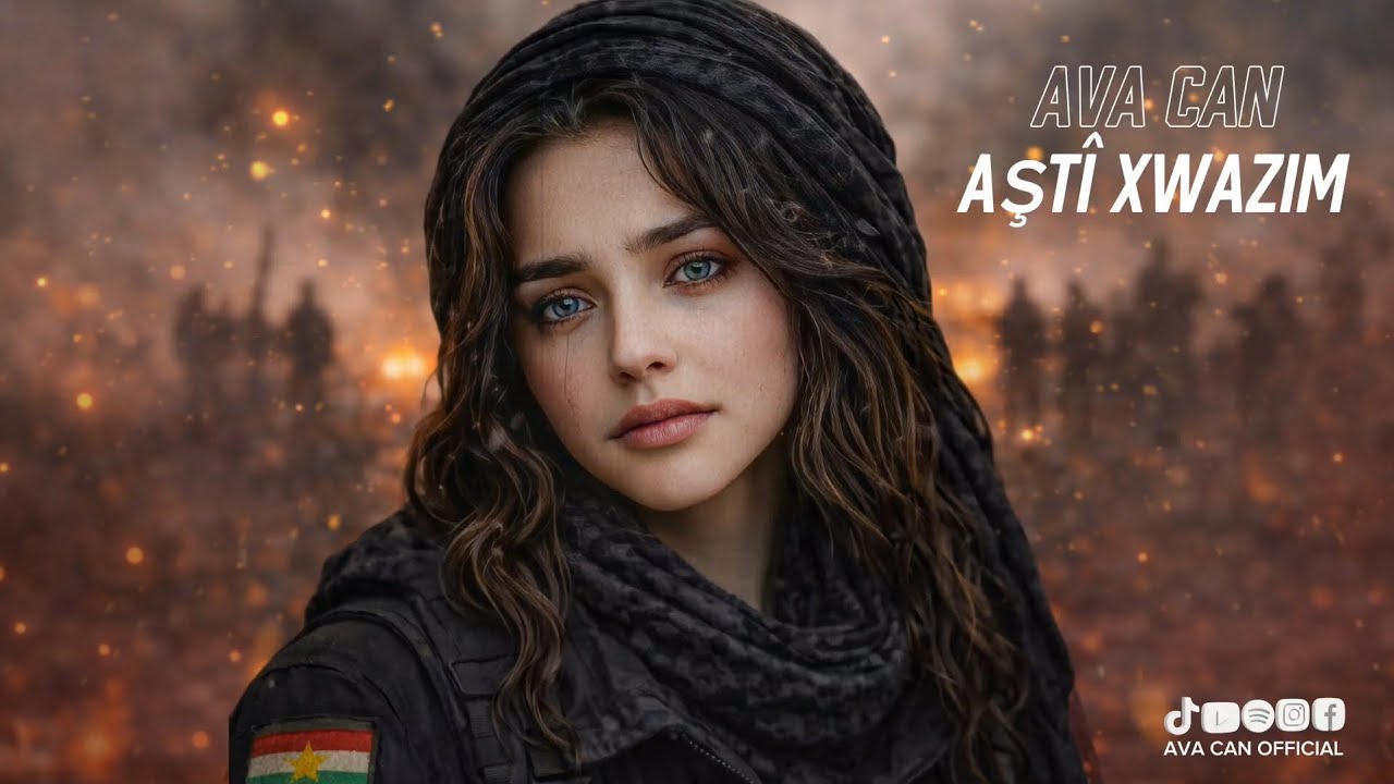AVA CAN - AŞTÎ XWAZIM #rojava #rojhelat 