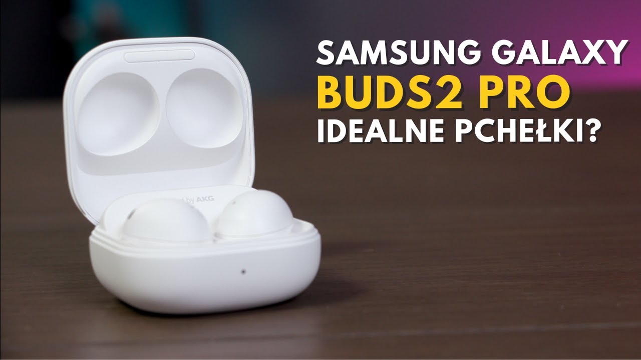 SAMSUNG GALAXY BUDS 2 PRO | Są małe, lekkie i świetnie grają! 🎵 | RECENZJA