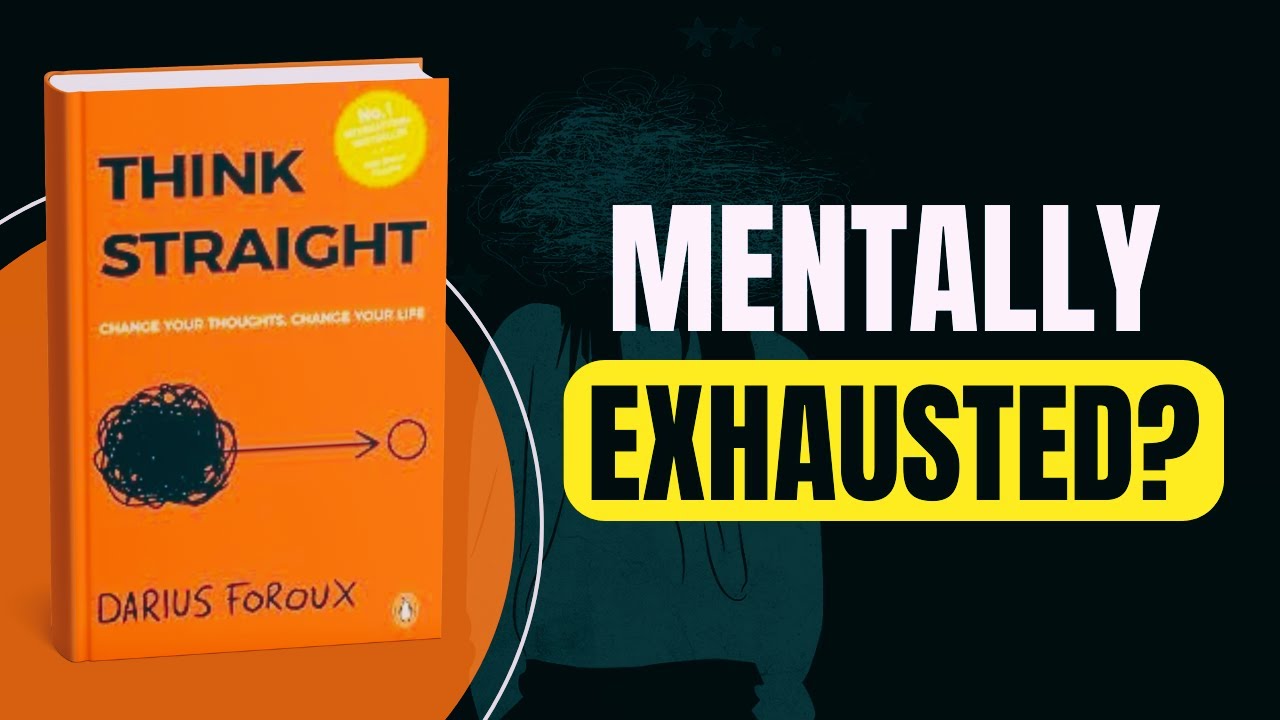 Why Your Mind Feels Exhausted | How to Think Straight Again