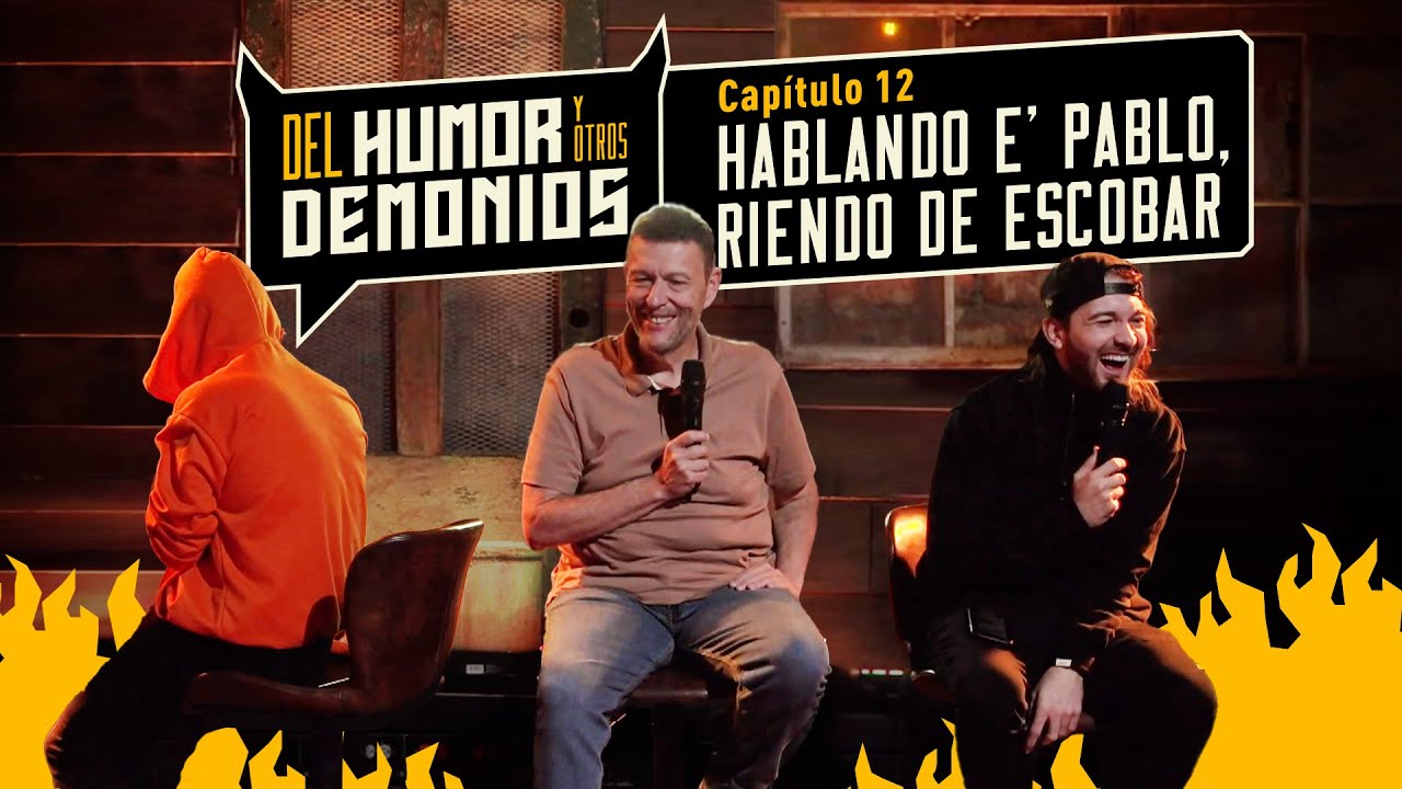Hablando'e Pablo, RIENDO DE ESCOBAR 😈 Del Humor y Otros Demonios