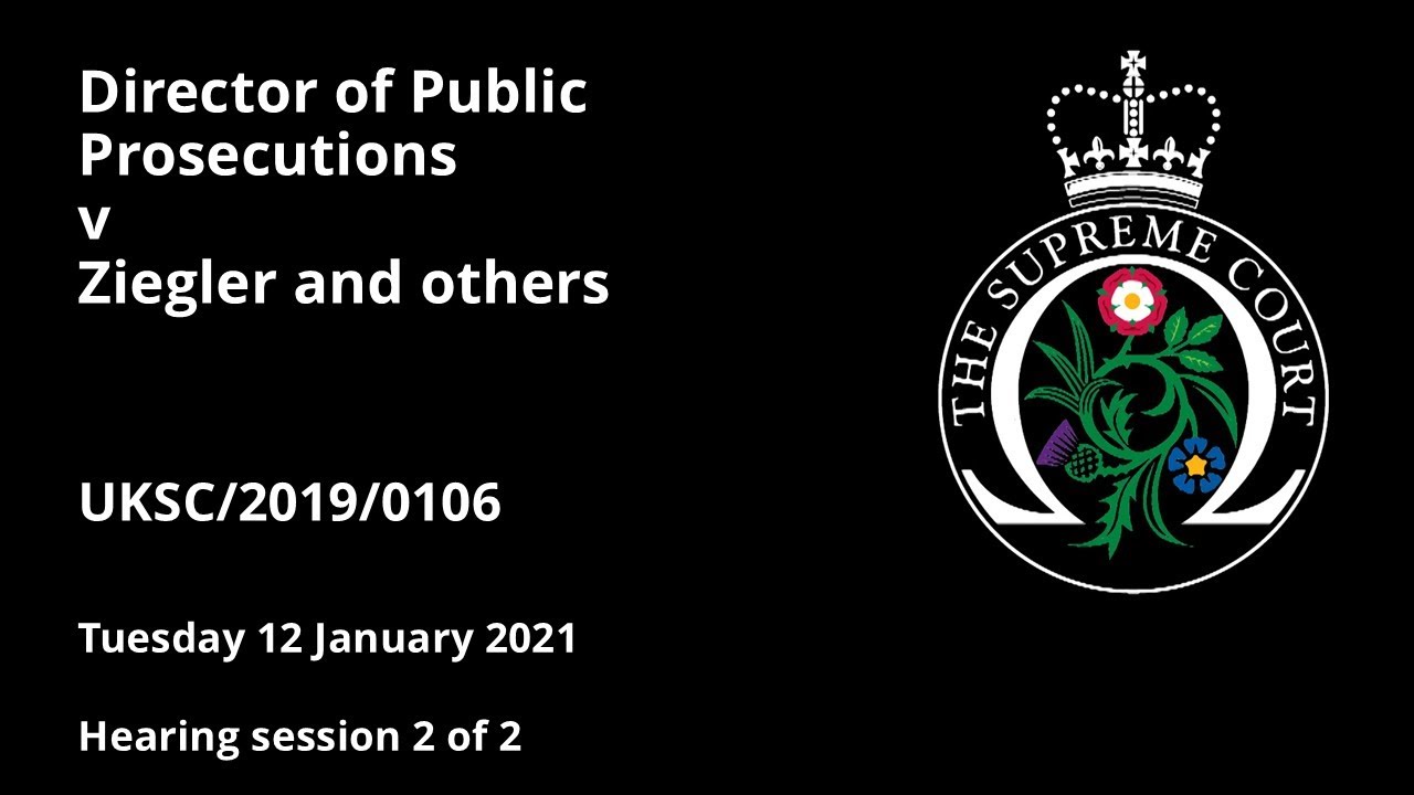 Director of Public Prosecutions v Ziegler and others