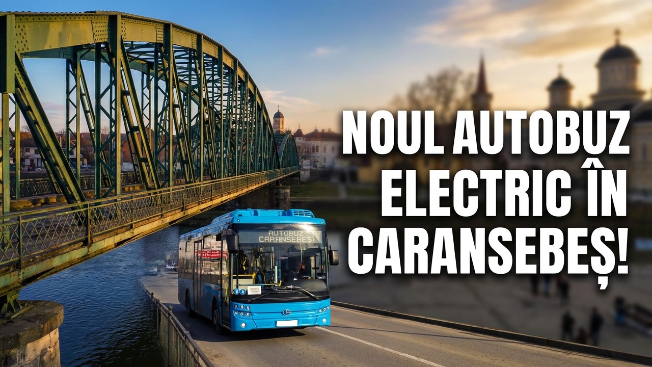 Am călătorit cu noul AUTOBUZ ELECTRIC în Caransebeș! Pipirig - Calea Severinului - Piața Gugulanilor