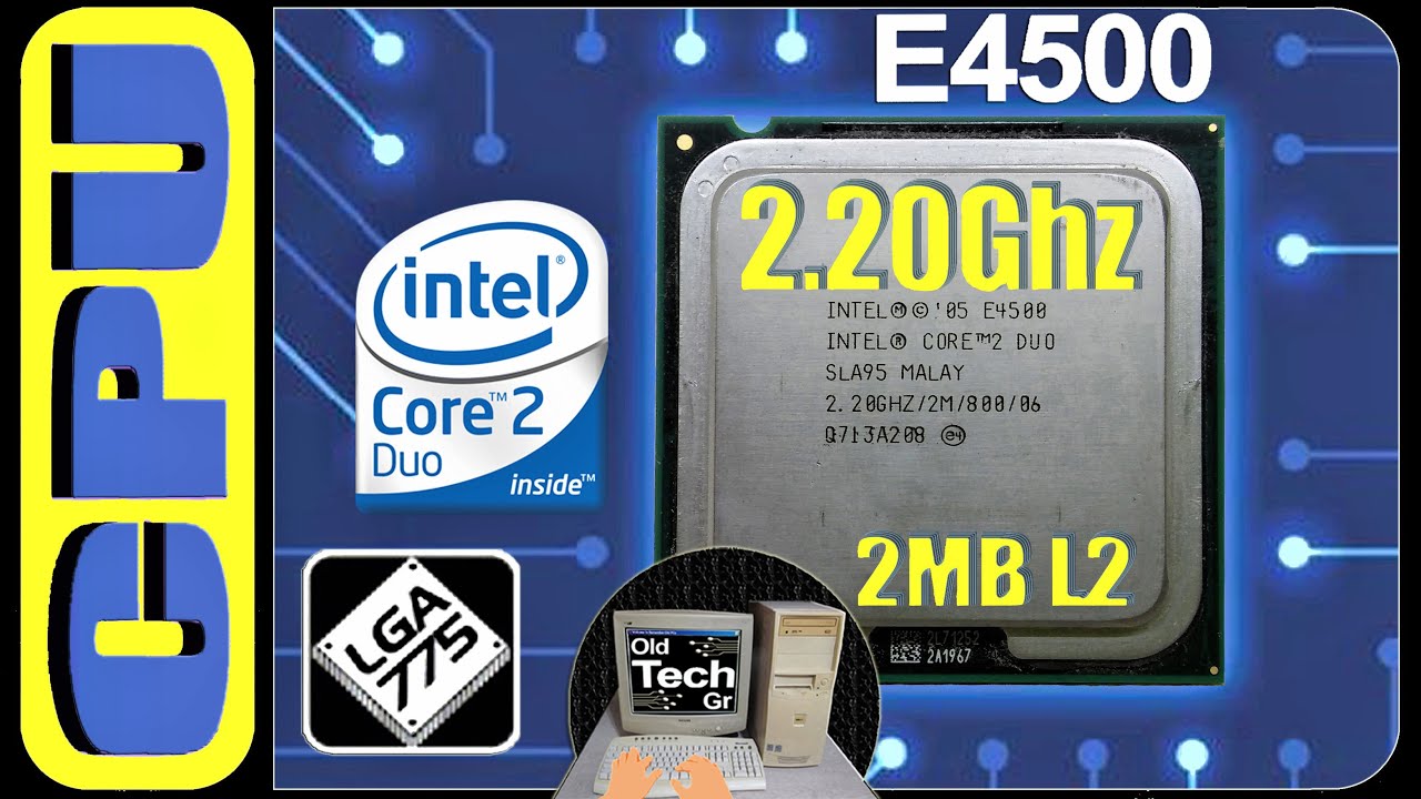 INTEL E4500 2.20Ghz SLA95  s775 Dual-Core Processor CPU