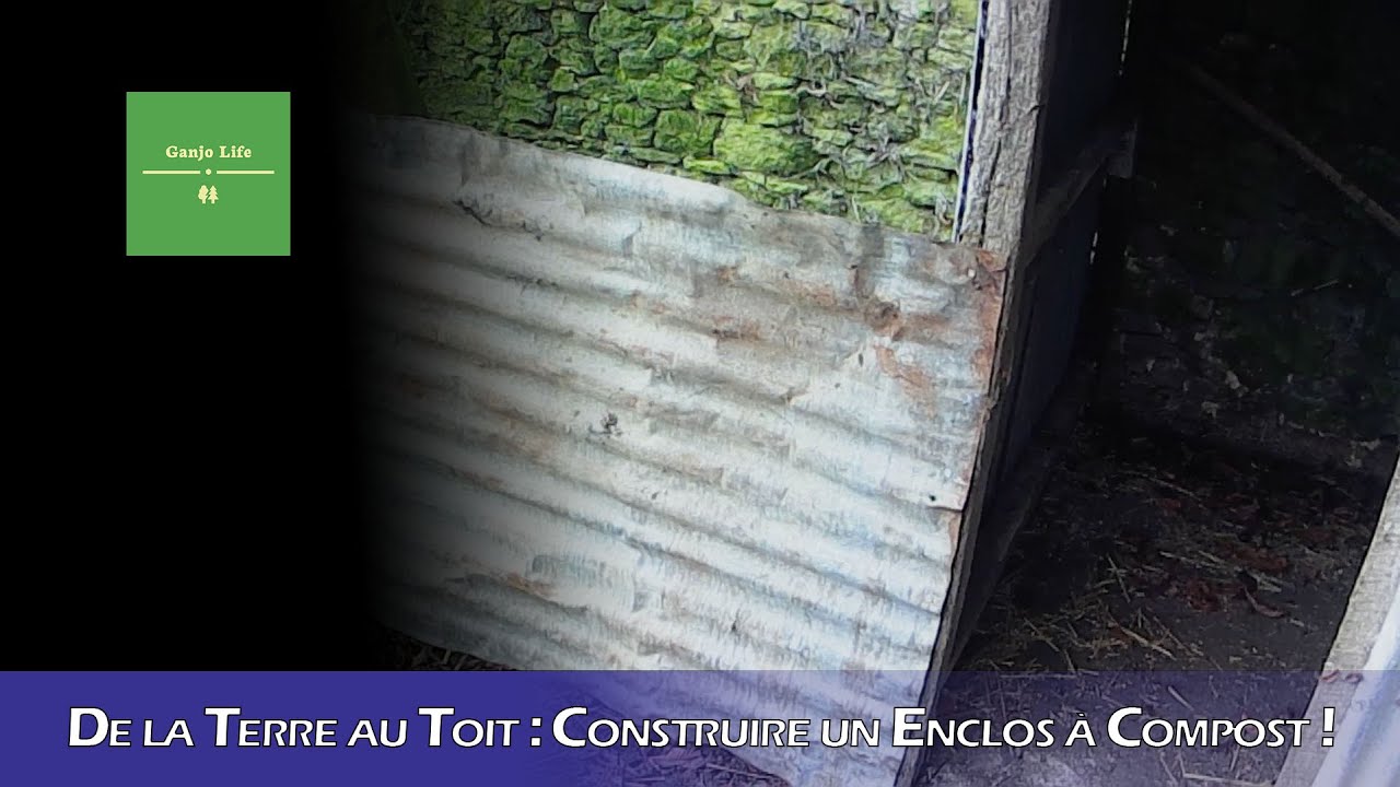 De la Terre au Toit : Construire un Enclos &agrave; Compost et Rafra&icirc;chir un petit toit !