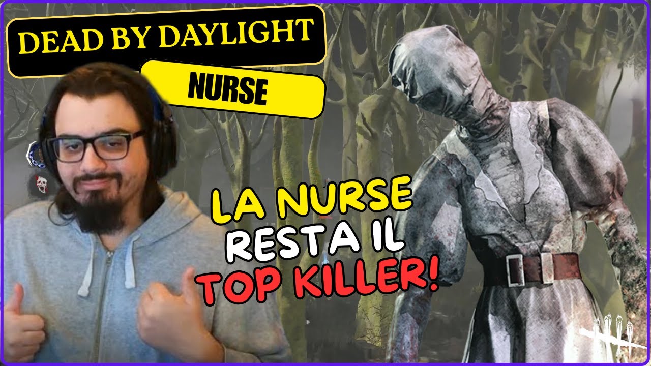 LA NURSE RESTA IL TOP KILLER! - DBD ITA Gameplay Killer NURSE (Infermiera)