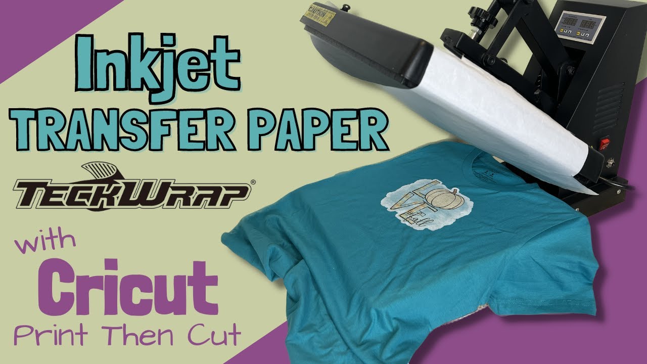 How To Use Teckwrap Inkjet Transfer Paper with Cricut both Light and Dark Heat Transfer Sheets