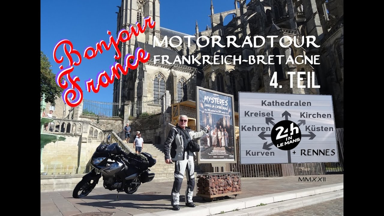 2022 - Motorradtour Frankreich - Bretagne 4. Teil