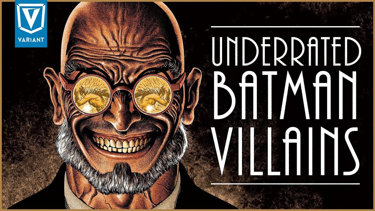 Top 10 Underrated Batman Villains